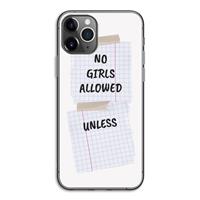 CaseCompany No Girls Allowed Unless: iPhone 11 Pro Transparant Hoesje