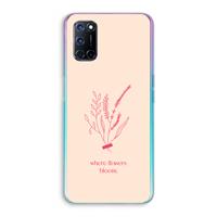 CaseCompany Where flowers bloom: Oppo A92 Transparant Hoesje