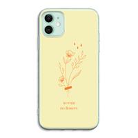 CaseCompany No rain no flowers: iPhone 11 Transparant Hoesje