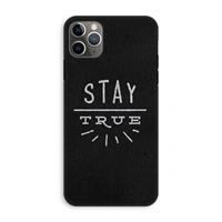 CaseCompany Stay true: iPhone 11 Pro Max Tough Case