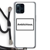 CaseCompany Ambitchious: Oppo Find X3 Pro Transparant Hoesje met koord