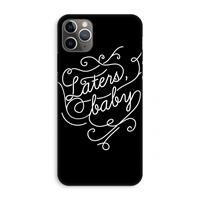 CaseCompany Laters, baby: iPhone 11 Pro Max Tough Case