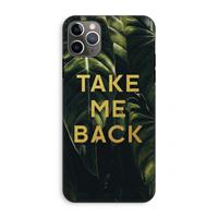 CaseCompany Take me back: iPhone 11 Pro Max Tough Case