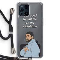 CaseCompany Hotline bling: Oppo Find X3 Pro Transparant Hoesje met koord