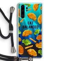 CaseCompany Eat Balanced: Huawei P30 Pro Transparant Hoesje met koord