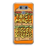 CaseCompany Big Macs Bigger Dreams: LG G6 Transparant Hoesje