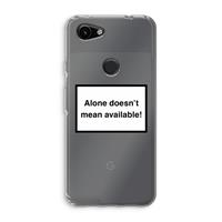 CaseCompany Alone: Google Pixel 3a Transparant Hoesje