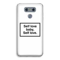 CaseCompany Self love: LG G6 Transparant Hoesje