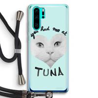 CaseCompany You had me at tuna: Huawei P30 Pro Transparant Hoesje met koord