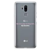 CaseCompany gij beslist: LG G7 Thinq Transparant Hoesje