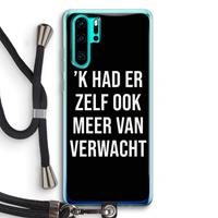 CaseCompany Meer verwacht - Zwart: Huawei P30 Pro Transparant Hoesje met koord