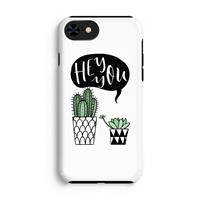 CaseCompany Hey you cactus: iPhone 7 Tough Case