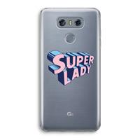 CaseCompany Superlady: LG G6 Transparant Hoesje