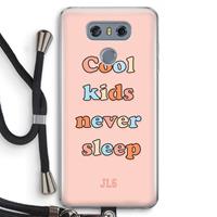 CaseCompany Cool Kids Never Sleep: LG G6 Transparant Hoesje met koord