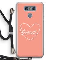 CaseCompany Friends heart: LG G6 Transparant Hoesje met koord