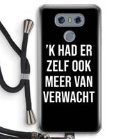 CaseCompany Meer verwacht - Zwart: LG G6 Transparant Hoesje met koord