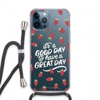 CaseCompany Don't forget to have a great day: iPhone 13 Pro Max Transparant Hoesje met koord