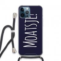 CaseCompany Moatsje!: iPhone 13 Pro Max Transparant Hoesje met koord