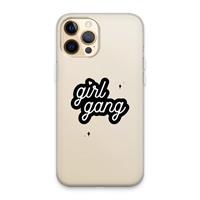 CaseCompany Girl Gang: iPhone 13 Pro Max Transparant Hoesje