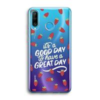 CaseCompany Don't forget to have a great day: Huawei P30 Lite Transparant Hoesje