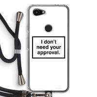 CaseCompany Don't need approval: Pixel 3a Transparant Hoesje met koord