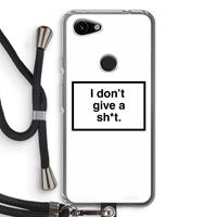 CaseCompany Don't give a shit: Pixel 3a Transparant Hoesje met koord