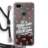 CaseCompany Don't forget to have a great day: Pixel 3a Transparant Hoesje met koord