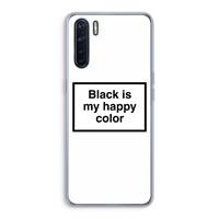 CaseCompany Black is my happy color: Oppo A91 Transparant Hoesje