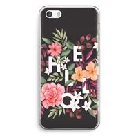 CaseCompany Hello in flowers: iPhone 5 / 5S / SE Transparant Hoesje
