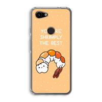 CaseCompany You're Shrimply The Best: Google Pixel 3a Transparant Hoesje