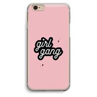CaseCompany Girl Gang: iPhone 6 / 6S Transparant Hoesje
