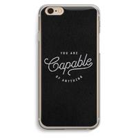 CaseCompany Capable: iPhone 6 / 6S Transparant Hoesje