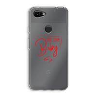 CaseCompany Not Your Baby: Google Pixel 3a Transparant Hoesje