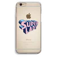 CaseCompany Superlady: iPhone 6 / 6S Transparant Hoesje