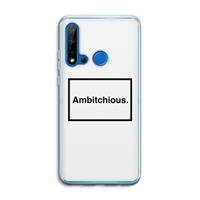 CaseCompany Ambitchious: Huawei P20 Lite (2019) Transparant Hoesje