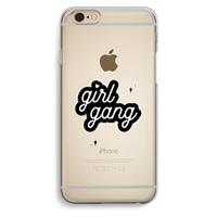 CaseCompany Girl Gang: iPhone 6 / 6S Transparant Hoesje