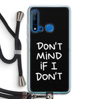 CaseCompany Don't Mind: Huawei P20 Lite (2019) Transparant Hoesje met koord