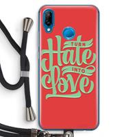 CaseCompany Turn hate into love: Huawei P20 Lite Transparant Hoesje met koord