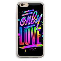 CaseCompany Only Love: iPhone 6 Plus / 6S Plus Transparant Hoesje