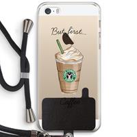 CaseCompany But first coffee: iPhone 5 / 5S / SE Transparant Hoesje met koord