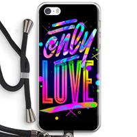 CaseCompany Only Love: iPhone 5 / 5S / SE Transparant Hoesje met koord