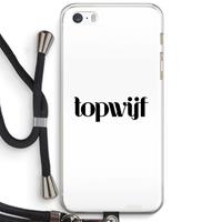 CaseCompany Topwijf Wit: iPhone 5 / 5S / SE Transparant Hoesje met koord