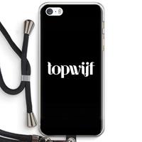 CaseCompany Topwijf Zwart: iPhone 5 / 5S / SE Transparant Hoesje met koord