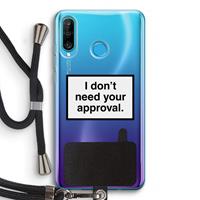 CaseCompany Don't need approval: Huawei P30 Lite Transparant Hoesje met koord