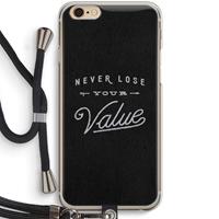 CaseCompany Never lose your value: iPhone 6 / 6S Transparant Hoesje met koord