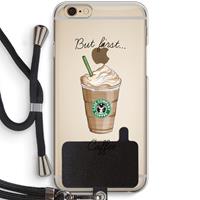 CaseCompany But first coffee: iPhone 6 / 6S Transparant Hoesje met koord