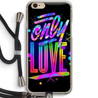 CaseCompany Only Love: iPhone 6 / 6S Transparant Hoesje met koord