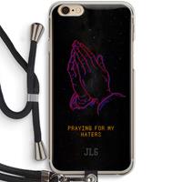 CaseCompany Praying For My Haters: iPhone 6 / 6S Transparant Hoesje met koord