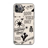 CaseCompany Good vibes: iPhone 11 Pro Max Tough Case