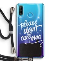 CaseCompany Don't call: Huawei P30 Lite Transparant Hoesje met koord